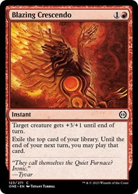 Blazing Crescendo - Phyrexia: All Will Be One - NM
