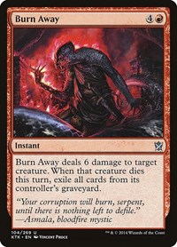 Burn Away - Khans of Tarkir - NM