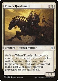 Timely Hordemate - Khans of Tarkir - NM