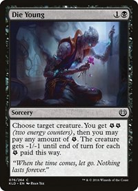 Die Young - Kaladesh - NM