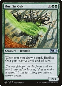 Burlfist Oak - Core Set 2021 - NM