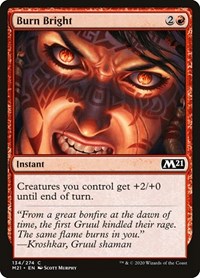 Burn Bright - Core Set 2021 - NM