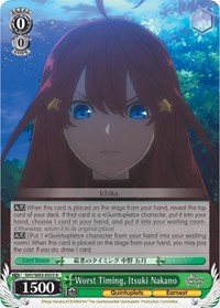 Worst Timing, Itsuki Nakano - The Quintessential Quintuplets - NM