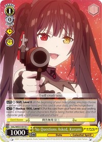 No Questions Asked, Kurumi (Parallel Foil) - Date A Bullet - NM