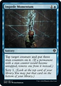 Impede Momentum - Dominaria United - NM