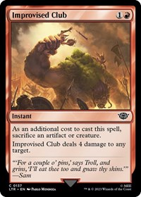 Improvised Club - UB: Lord of the Rings - NM