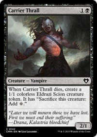 Carrier Thrall - Commander Masters - NM