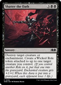 Shatter the Oath - Wilds of Eldraine - NM