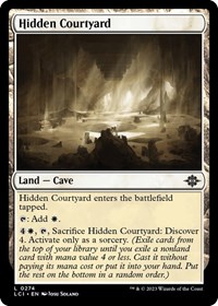 Hidden Courtyard - The Lost Caverns of Ixalan - NM
