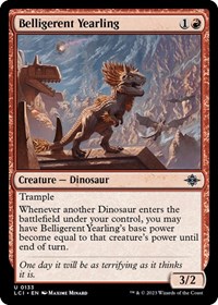 Belligerent Yearling - The Lost Caverns of Ixalan - NM