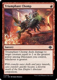 Triumphant Chomp - The Lost Caverns of Ixalan - NM