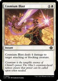 Cosmium Blast - The Lost Caverns of Ixalan - NM