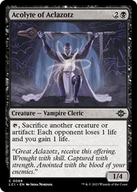 Acolyte of Aclazotz - The Lost Caverns of Ixalan - NM