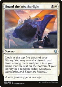 Board the Weatherlight - Dominaria - NM