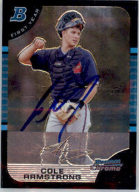 Cole Armstrong - 2005 Bowman Chrome - #195 - RC,AUTO Baseball