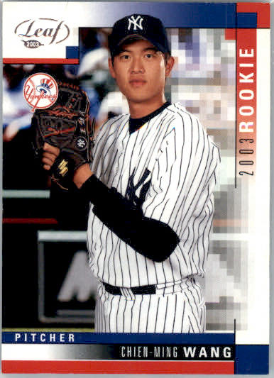 Chien-Ming Wang - 2003 Leaf Rookies & Traded - #325 - RC Baseball