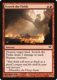Scorch the Fields - Dark Ascension - NM