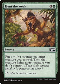 Hunt the Weak - Magic 2015 - NM