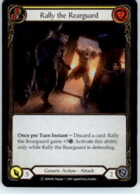 Rally the Rearguard (Yellow) - Monarch - MON282 - Rainbow Foil Unl NM