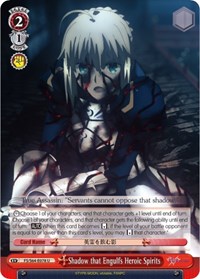 Shadow that Engulfs Heroic Spirits - Fate/stay night [Heaven’s Feel] - NM