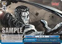 Evil-Immediate-Slaughter - Rurouni Kenshin - NM