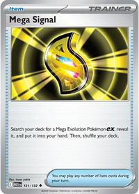 Mega Signal - 121/132 - ME01: Mega Evolutions - NM