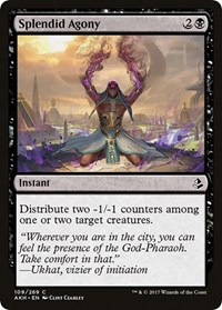 Splendid Agony - Amonkhet - NM