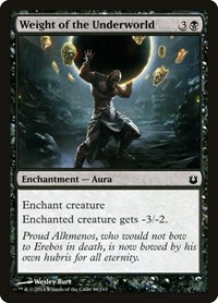 Weight of the Underworld - Born of the Gods - NM